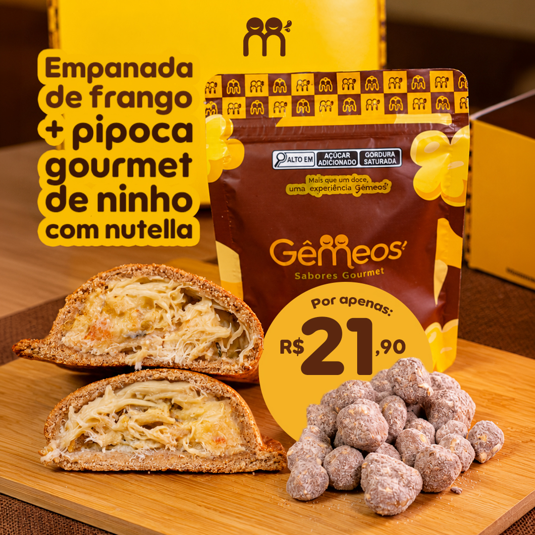 Empanada de frango com pipoca gourmet de ninho com nutella por R$ 21,90